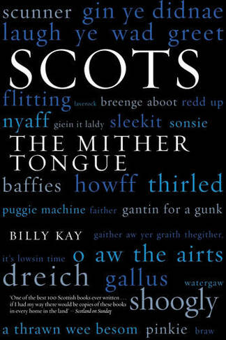 Scots: The Mither Tongue