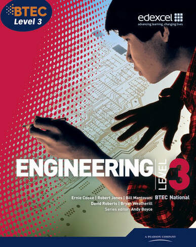 BTEC Level 3 National Engineering Student Book: (Level 3 BTEC National Engineering)