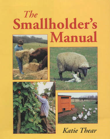 Smallholder's Manual, The