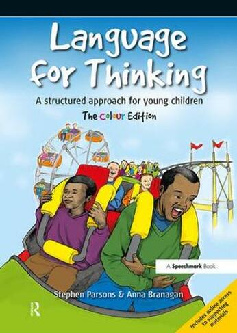 Language for Thinking: A structured approach for young children: The Colour Edition (2nd edition)