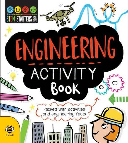 Engineering Activity Book: (STEM Starters for Kids)
