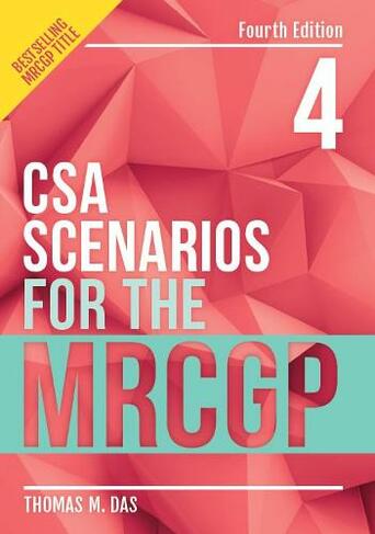 CSA Scenarios for the MRCGP, fourth edition: (4th Revised edition)