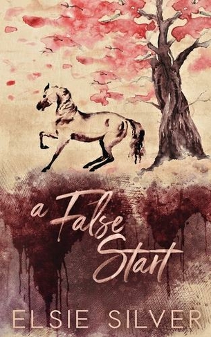 A False Start (Special Edition): (Gold Rush Ranch 4)