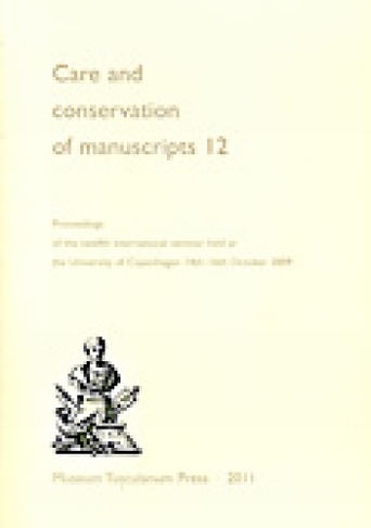 Care and Conservation of Manuscripts 12: (Emersion: Emergent Village resources for communities of faith)