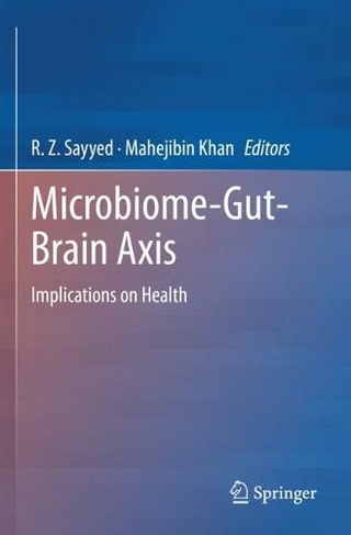 Microbiome-Gut-Brain Axis: Implications on Health (1st ed. 2022)